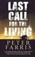 Last Call for the Living