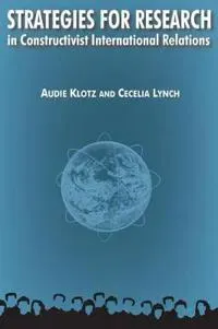 Strategies for Research in Constructivist International Relations