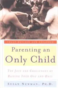 Parenting an Only Child