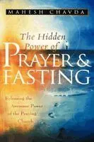 Hidden Power of Prayer and Fasting