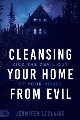 Cleansing Your Home From Evil