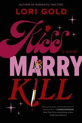Kiss, Marry, Kill