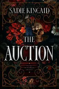 The Auction (Standard Edition): A Spicy, Dark Romance Novel from a Tiktok Sensation