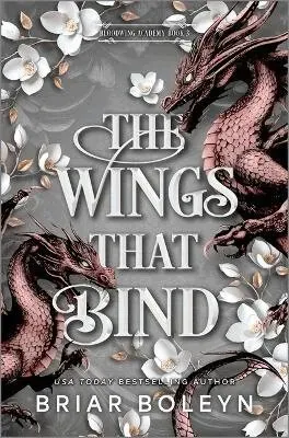 The Wings That Bind (Standard Edition): A Novel - An Intense Dark Academia Adventure of Magic, Betrayal, and Dangerous Secrets