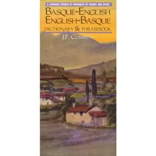 Basque-English/English-Basque Dictionary & Phrasebook