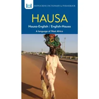 Hausa-English/ English-Hausa Dictionary & Phrasebook
