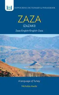 Zaza-English/ English-Zaza Dictionary & Phrasebook