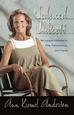 Seduced by Success