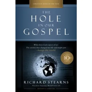 The Hole in Our Gospel 10th Anniversary Edition