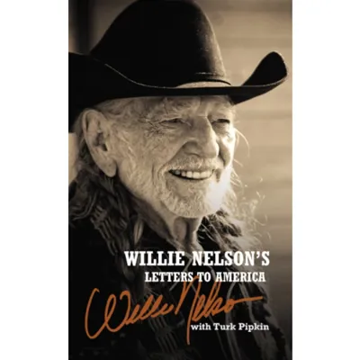 Willie Nelson's Letters to America