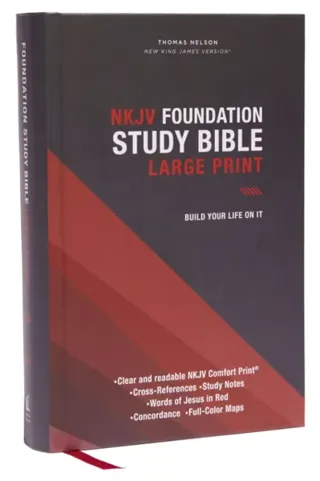 NKJV, Foundation Study Bible, Large Print, Hardcover, Red Letter, Comfort Print