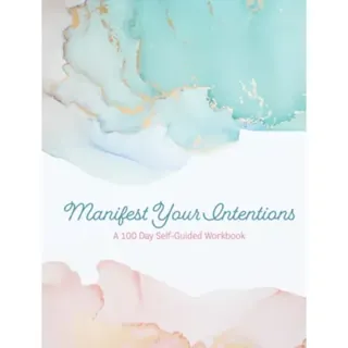 Manifest Your Intentions