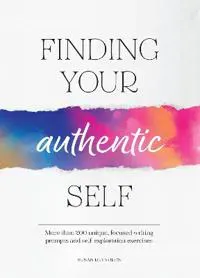 Finding Your Authentic Self