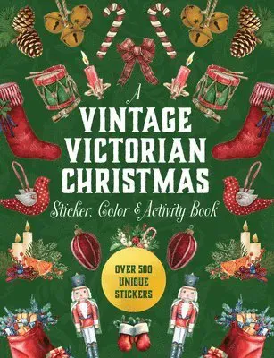 A Vintage Victorian Christmas Sticker, Color & Activity Book