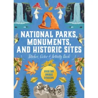 National Parks, Monuments, and Historic Sites Sticker, Color & Activity Book