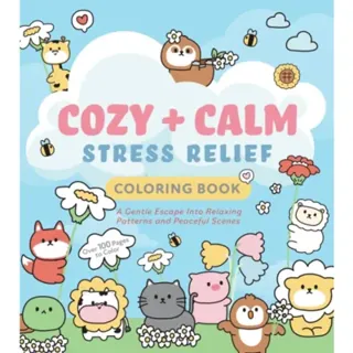 Cozy & Calm Stress Relief Coloring Book