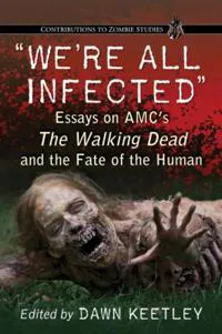 'We're All Infected'