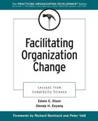 Facilitating Organization Change