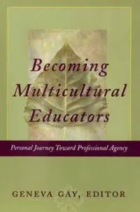 Becoming Multicultural Educators
