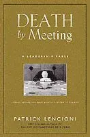 Death by Meeting