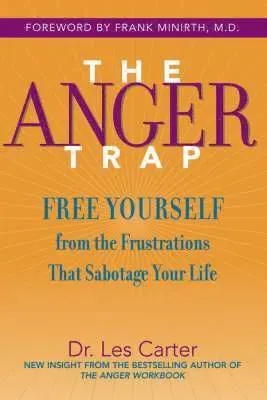 The Anger Trap
