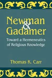 Newman and Gadamer