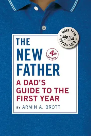 A Dad's Guide to the First Year