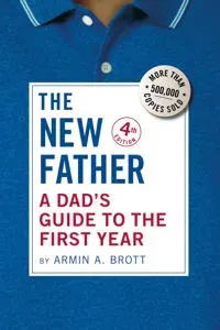 A Dad's Guide to the First Year