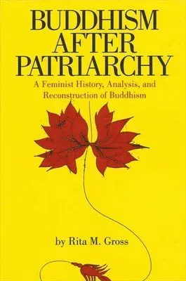 Buddhism After Patriarchy
