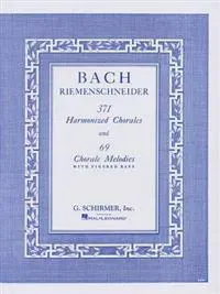 371 Harmonized Chorales and 69 Chorale Melodies