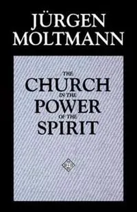 The Church in the Power of the Spirit