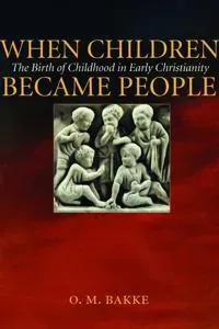 When Children Became People