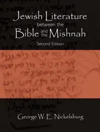 Jewish Literature between the Bible and the Mishnah