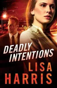 Deadly Intentions