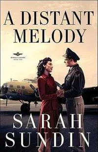 A Distant Melody – A Novel