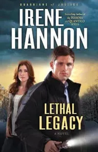 Lethal Legacy – A Novel