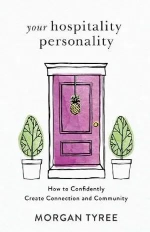 Your Hospitality Personality - How to Confidently Create Connection and Community