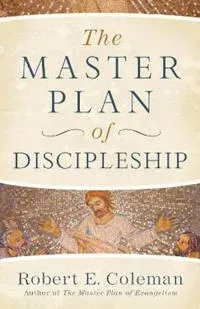 The Master Plan of Discipleship
