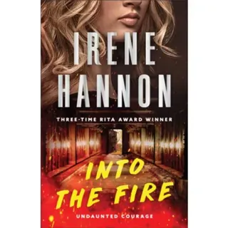 Into the Fire
