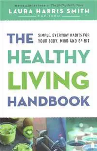 The Healthy Living Handbook