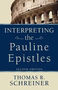 Interpreting the Pauline Epistles