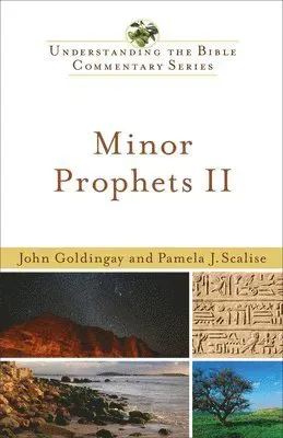 Minor Prophets II: Understanding the Bible Commentary Series