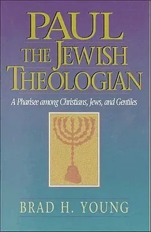 Paul the Jewish Theologian – A Pharisee among Christians, Jews, and Gentiles