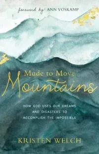 Made to Move Mountains