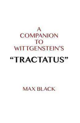Companion to Wittgenstein's "Tractatus"