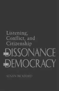 The Dissonance of Democracy