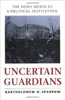 Uncertain Guardians