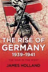 The Rise of Germany, 1939-1941