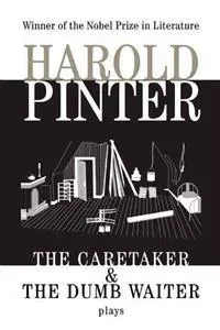 The Caretaker / the Dumb Waiter