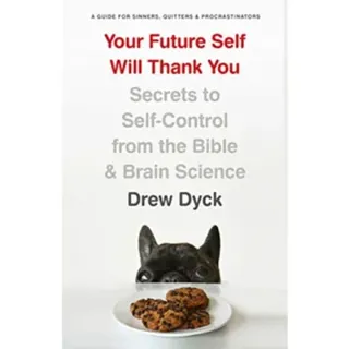 Your Future Self Will Thank You